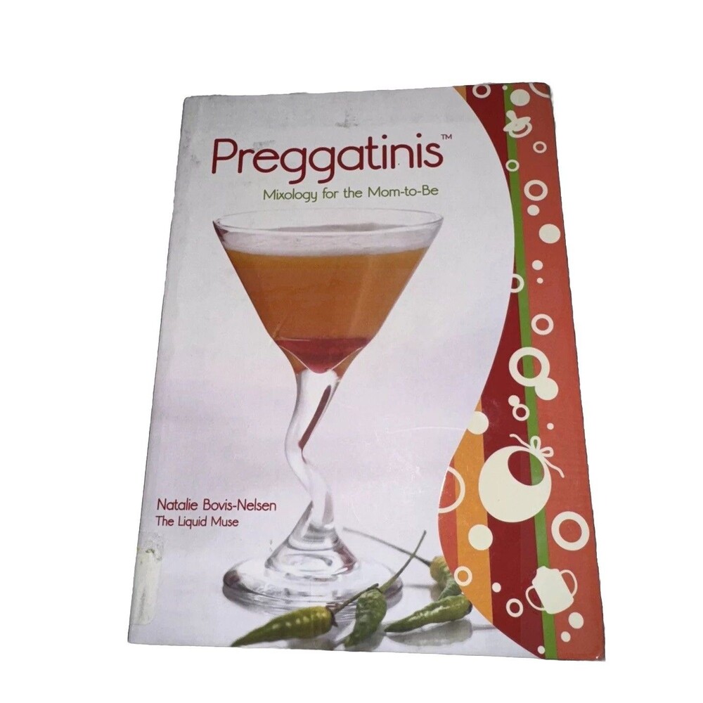 Preggatinis Mixology For The Mom-To-Be : Natalie Bovis-Nelsen